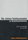 Ve stínu holocaustu a komunismu: Čeští a slovenští židé po roce 1945