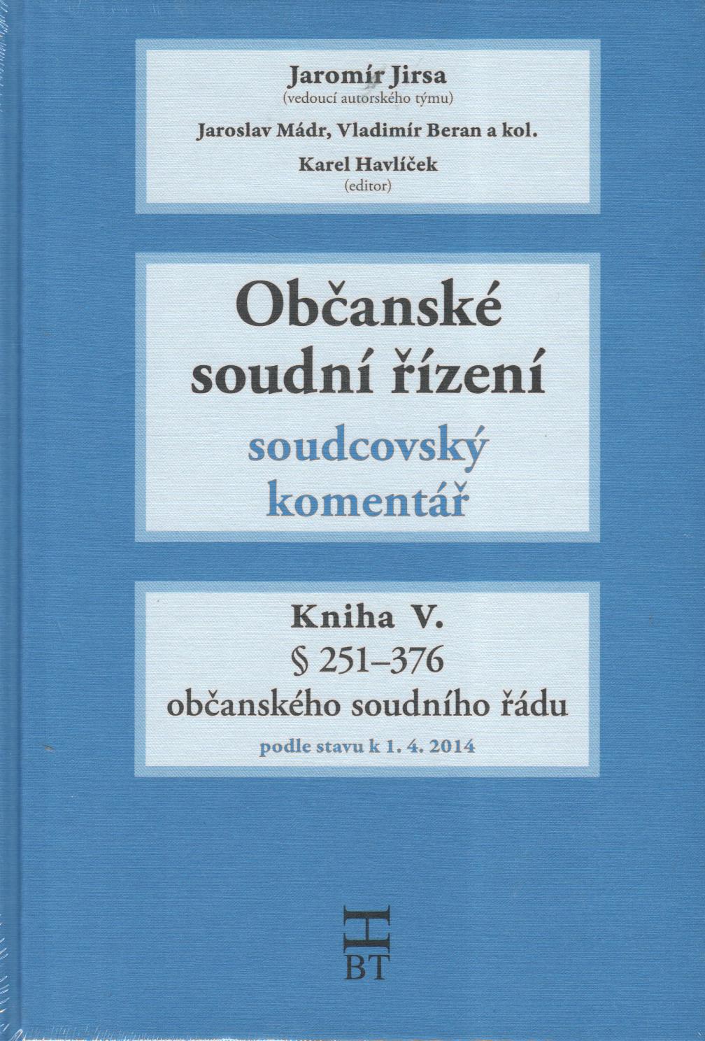 Občanské soudní řízení V. - soudcovský komentář