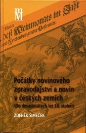 Počátky novinového zpravodajství a novin v Českých zemích 