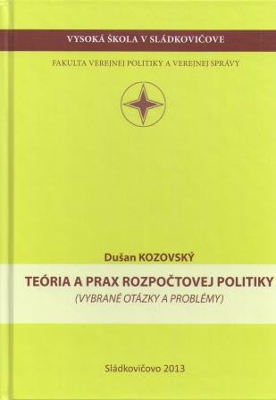 Teória a prax rozpočtovej politiky (Vybrané otázky a problémy)