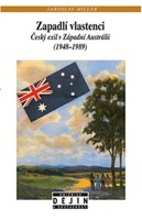 Zapadlí vlastenci - Český exil v Západní Austrálii (1948-1989)