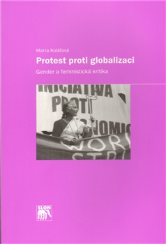 Protest proti globalizaci: gender a feministická kritika