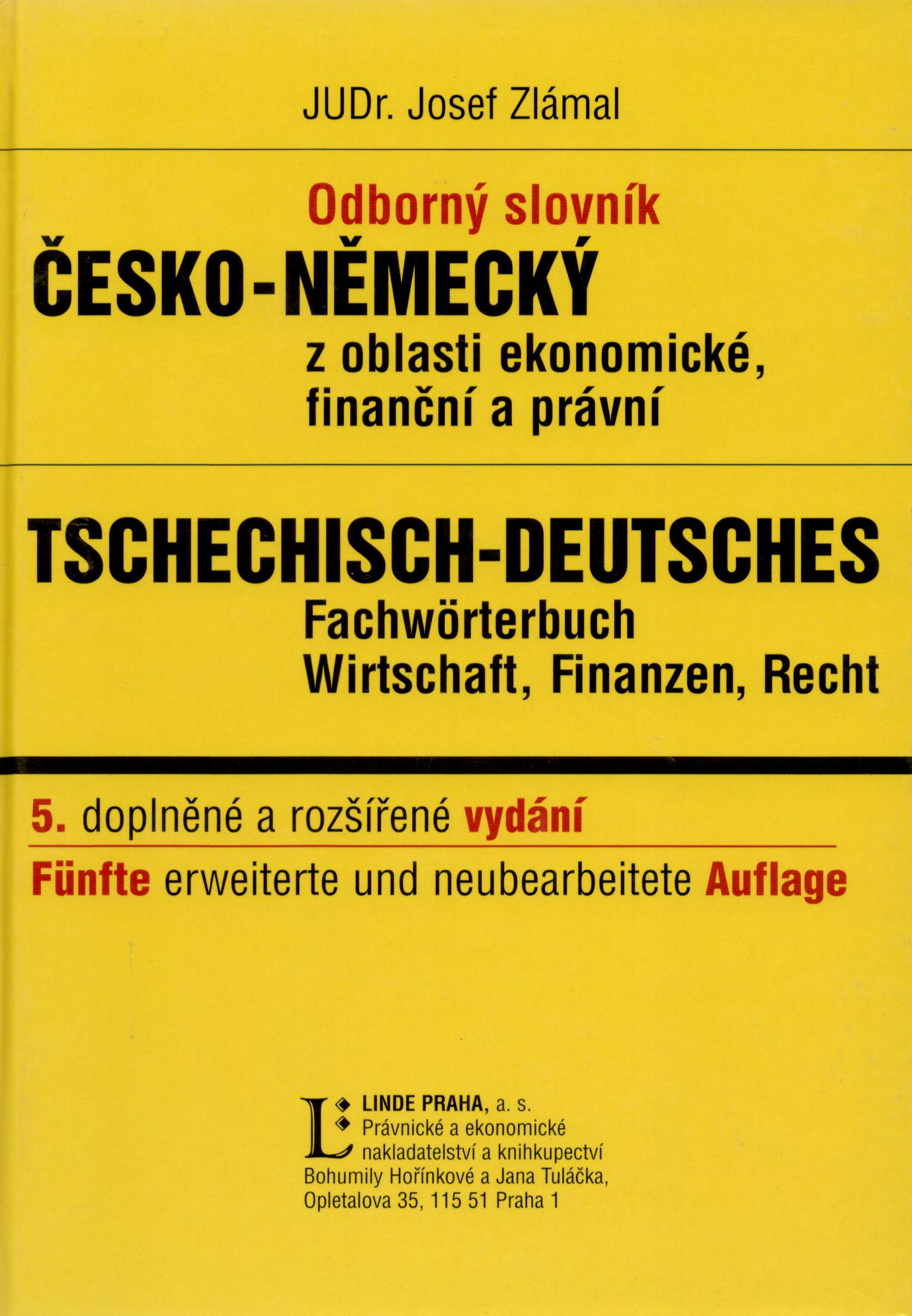 Odborný slovník česko - německý z oblasti ekonomické, finanční a právní, 5.vyd.