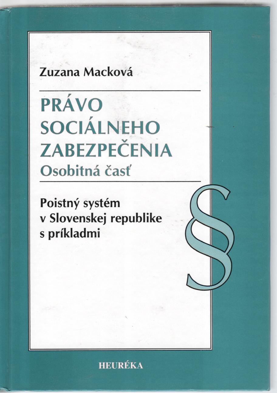 Právo sociálneho zabezpečenia. Osobitná časť