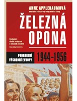 Železná opona: Východní Evropa v letech 1944 - 1956