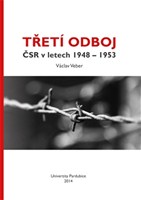 Třetí odboj ČSR v letech 1948 - 1953
