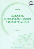 Evropské strukturální fondy a jejich využívání