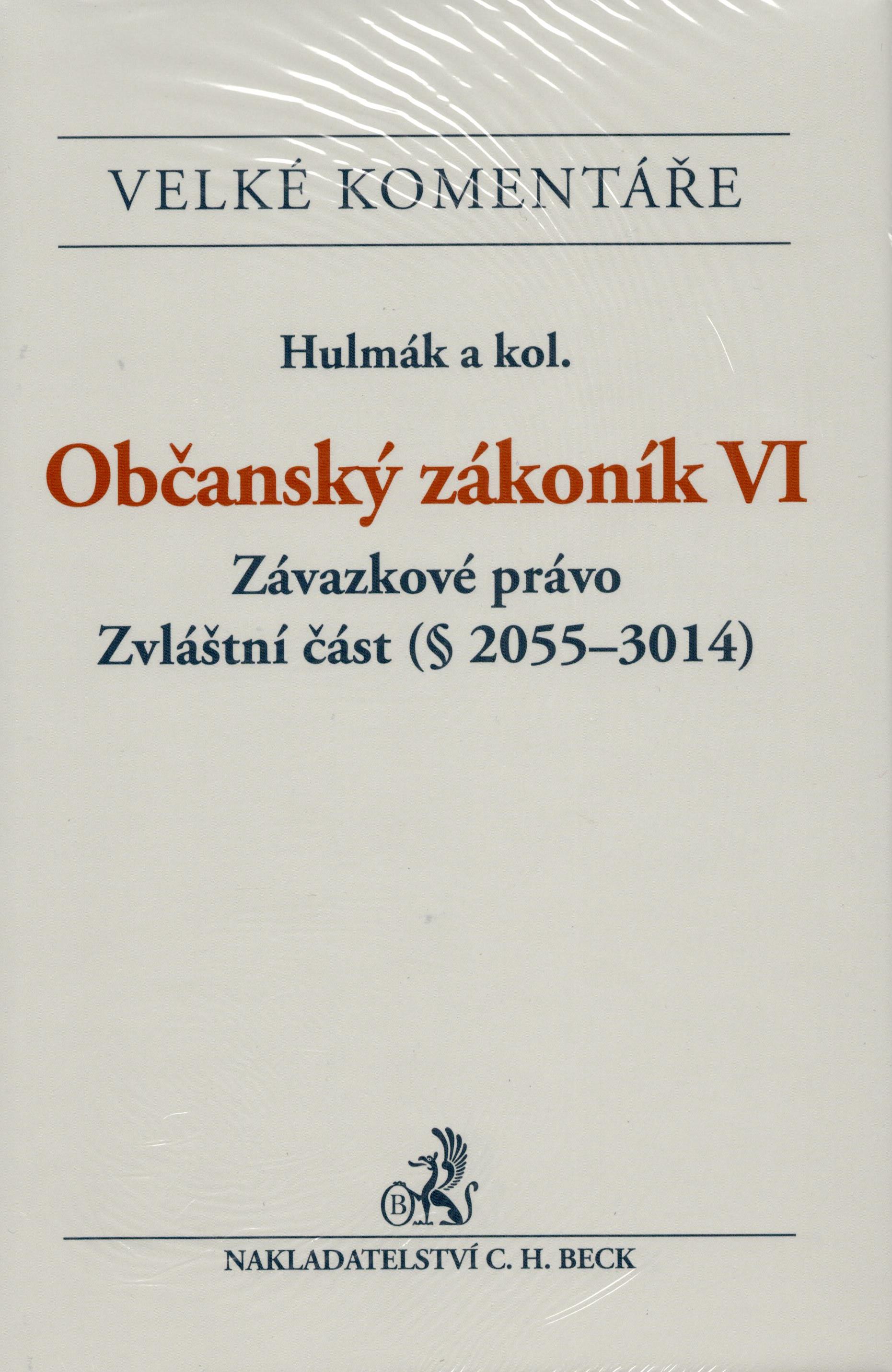 Občanský zákoník VI. Závazkové právo. Zvláštní část. Komentář 