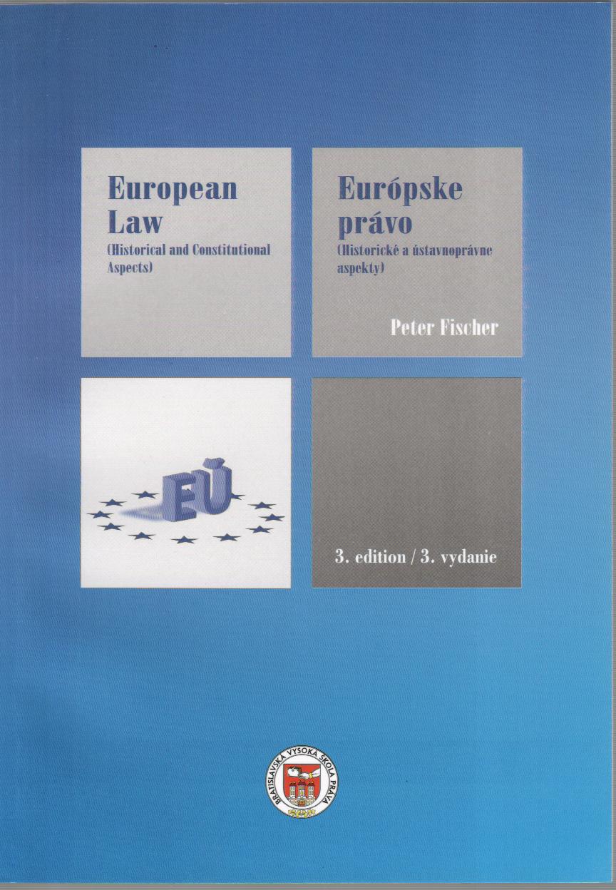 European Law / Európske právo, 3.vyd.