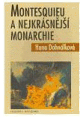 Montesquieu a nejkrásnější monarchie 