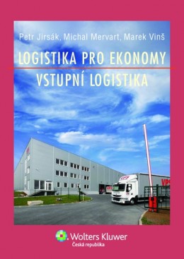 Logistika pro ekonomy - vstupní logistika