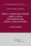 Zákon o sdružování občanů, zákon o právu shromažďovacím, zákon o právu petičním 