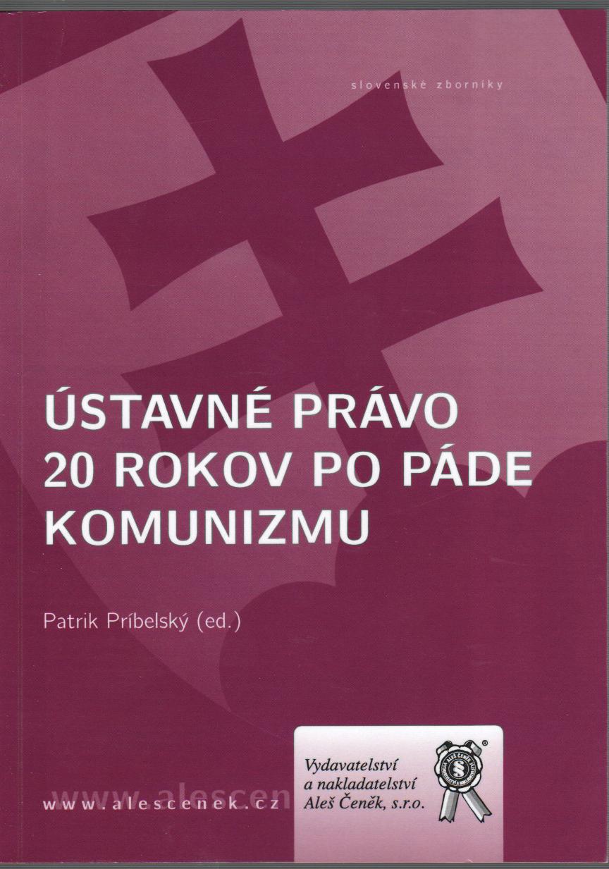 Ústavné právo 20 rokov po páde komunizmu