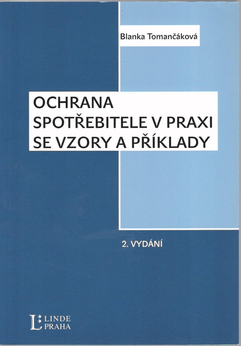 Ochrana spotřebitele v praxi se vzory a příklady, 2.vydání