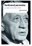 Ferdinand Peroutka - pozdější život (1938 - 1978)