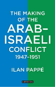 The Making of the Arab-Israeli Conflict, 1947-1951
