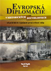 Evropská diplomacie v historických souvislostech