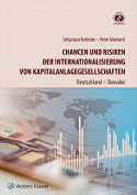 Chancen und Risiken der Internationalisierung von Kapitalanlagegesellschaften