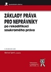 Základy práva pro neprávníky po rekodifikaci soukromého práva, 4. vydání