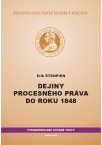 Dejiny procesného práva do roku 1848