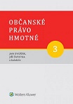 Občanské právo hmotné 3 - Díl třetí: Věcná práva