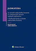 Judikatúra vo veciach exekučného konania a v statusových veciach súdnych 