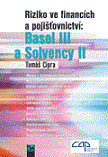 Riziko ve financích a pojišťovnictví: Basel III a Solvency II