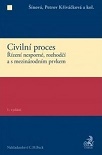 Civilní proces. Řízení nesporné, rozhodčí a s mezinárodním prvkem