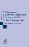 Volebné právo a súdny prieskum volieb v Českej republike a Slovenskej republike 