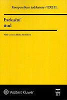 Kompendium judikatury. Exekuční titul. 2. díl
