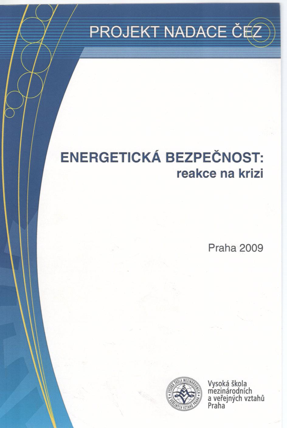 Energetická bezpečnost: reakce na krizi