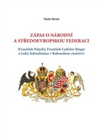 Zápas o národní a středoevropskou federaci