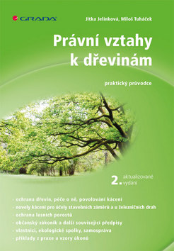 Právní vztahy k dřevinám, 2.vyd.