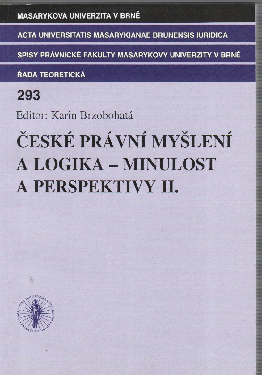 České právní myšlení a logika - minulost a perspektivy II