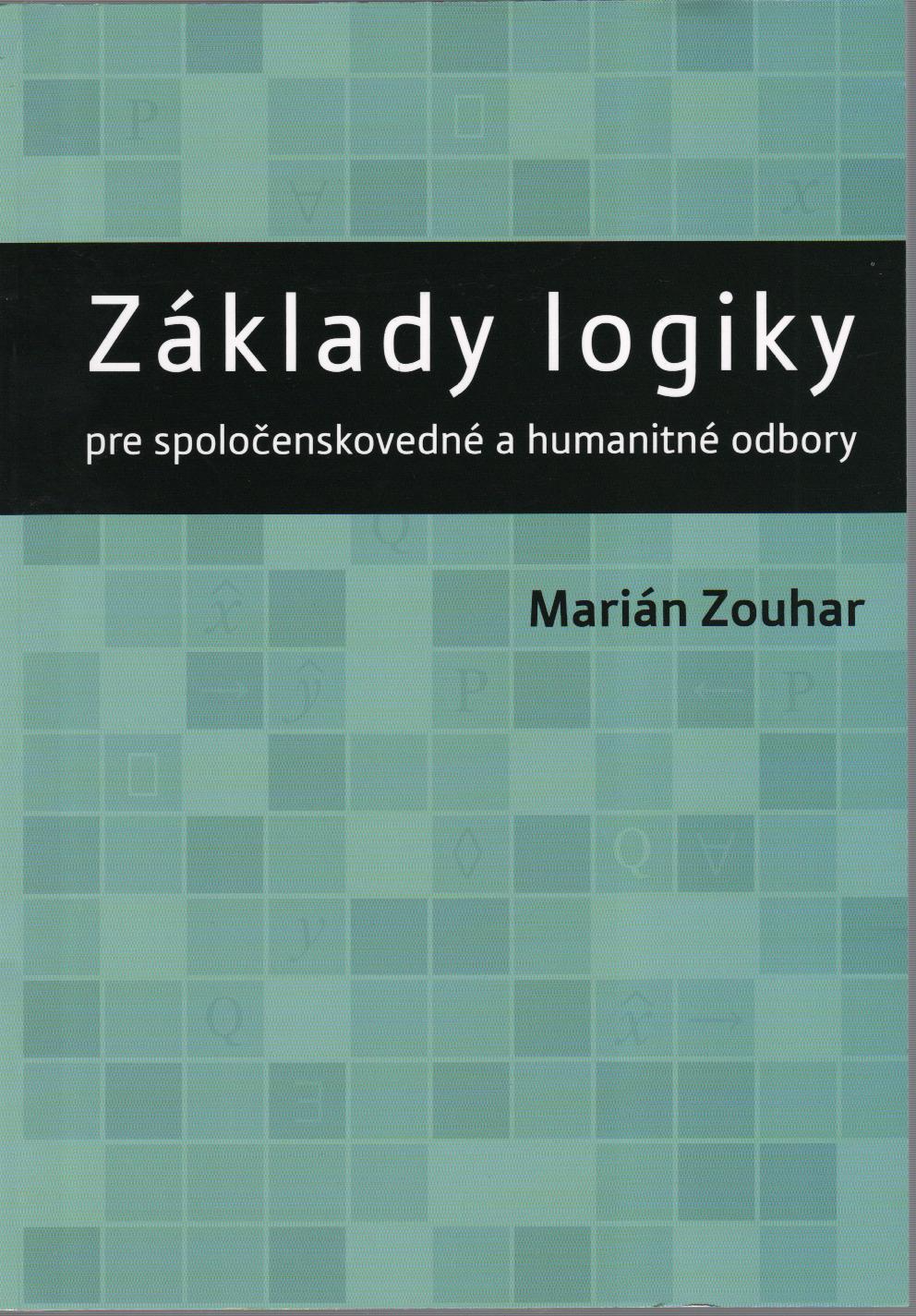 Základy logiky pre spoločenskovedné a humanitné odbory