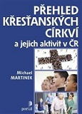 Přehled křesťanských církví a jejich aktivit v ČR
