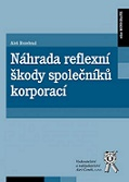 Náhrada reflexní škody společníků korporací