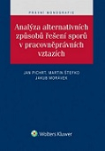 Analýza alternativních způsobů řešení sporů v pracovněprávních vztazích