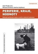 Periferie, kraje, hodnoty 