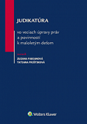 Judikatúra vo veciach úpravy práv a povinností k maloletým deťom