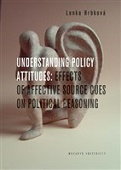 Understanding Policy Attitudes: Effect of Affective Source Cues on Political Rea