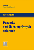 Pozemky v občianskoprávnych vzťahoch  