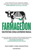 Farmagedon, skutečná cena levného masa