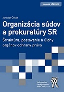 Organizácia súdov a prokuratúry SR 