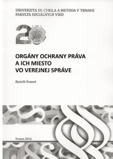 Orgány ochrany práva a ich miesto vo verejnej správe