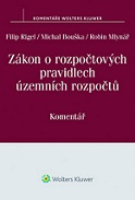 Zákon o rozpočtových pravidlech územních rozpočtů. Komentář