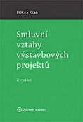 Smluvní vztahy výstavbových projektů 2. vydání