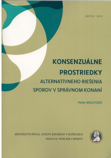 Konsenzuálne prostriedky alternatívneho riešenia sporov v správnom konaní