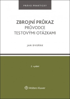 Zbrojní průkaz. Průvodce testovými otázkami, 2.vyd.