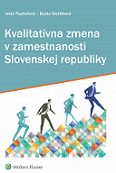 Kvalitatívna zmena v zamestnanosti Slovenskej republiky